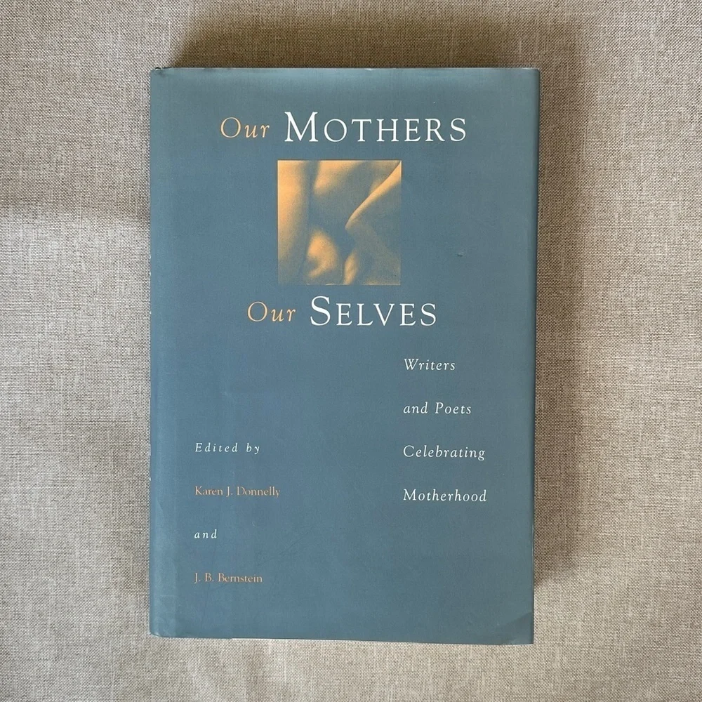 Our Mother, Our Selves Hardcover Book